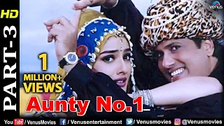 Aunty No.1 - Part 3  | Govinda | Raveena Tandon | Best Bollywood Comedy Scenes