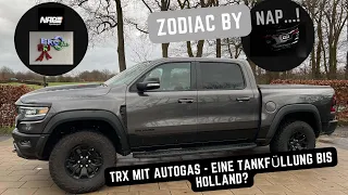 RAM TRX - reicht eine Gastankfüllung bis nach Holland ? Zodiac....!