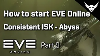 How to start EVE Online: Part 9 - Abyss Consistent ISK and Future