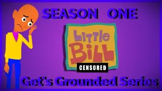 Little Bill Gets Grounded Series SEASON 1 CENSORED VERSION1️⃣😁✅