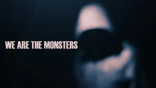 We Are The Monsters Series Announcement Trailer