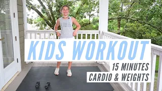 Kids (15 minute) Weights & Cardio Workout