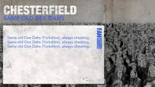 Same Old Dee Dahs Football Chant: Chesterfield