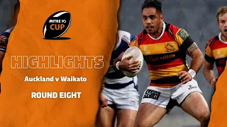 RD 8 HIGHLIGHTS | Auckland v Waikato (Mitre 10 Cup 2020)