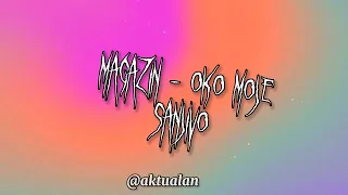 MAGAZIN - OKO MOJE SANJIVO sped up songs💯💯