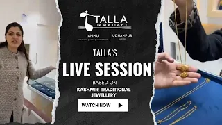 Kashimiri Traditional Jewellery Collection at Talla Jewellers, Janipur - FB Live on 24/Jan/2023