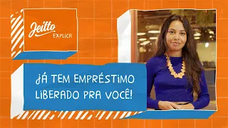 Bem Vindo ao Empréstimo Jeitto | Jeitto Explica