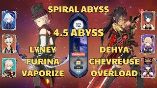 C0 Lyney Furina Vaporize | C1 Dehya Chevreuse Overload | Spiral Abyss 4.5 Floor 12 | Genshin Impact