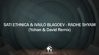 Sati Ethnica & Ivailo Blagoev - Radhe Shyam (Yohan & David Remix)