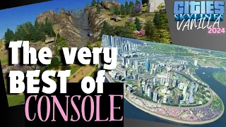 THE BEST Console Builds on Cities Skylines. VANILLA No MODS NEEDED!