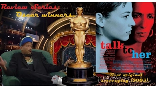 Oscar winners series: "Talk to her" movie review.