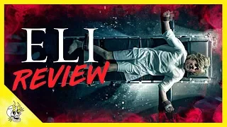 ELI Netflix Movie Review (No Spoilers) | Flick Connection