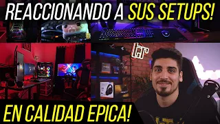 ⛔VOLVIO REACCIONANDO A SUS SETUPS 😱 *MEJORA TU SETUP* 4K EDITION 🔥