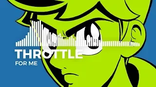 Throttle - For Me [Monstercat NL Remake]