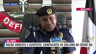 NSCDC Arrests 4 Suspects, Confiscates 45 Gallons Of Crude Oil