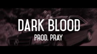 [FREE] Night Lovell Type Beat - "Dark Blood" [PROD. PRAY]