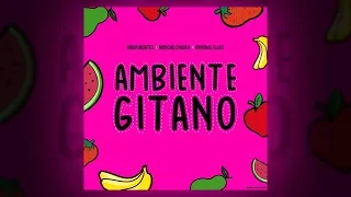 OMAR MONTES - AMBIENTE GITANO FT MONCHO CHAVEA Y ORIGINAL ELIAS