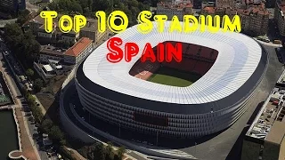 Top 10  Biggest Stadium in Spain