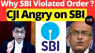 CJI Angry on SBI; Why SBI Violated Order? #lawchakra #supremecourtofindia #analysis