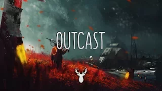 Outcast | Chill Mix