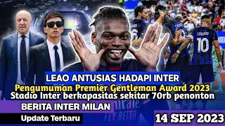 Resmi✍️3 Pemain Inter Raih Penghargaan🔹Motivasi Leao Dan Rekan Setim🔹Proyek Stadion Inter ✅🔵⚫