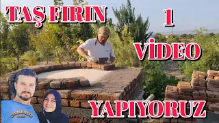 STONE OVEN MAKING  TAŞ FIRIN/YAPIYORUZ/Eşim ile birlikte 1. Bölüm