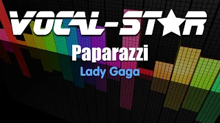 Lady Gaga - Paparazzi (Karaoke Version) with Lyrics HD Vocal-Star Karaoke