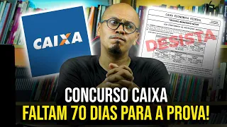 FALTAM 70 DIAS PARA A PROVA CONCURSO CAIXA 2024, E AGORA?😬