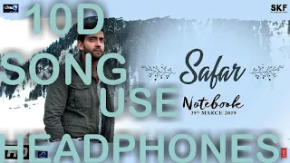 Notebook: Safar Video  ( 10D SONG )  | Zaheer Iqbal & Pranutan Bahl | Mohit Chauhan | Vishal Mishra