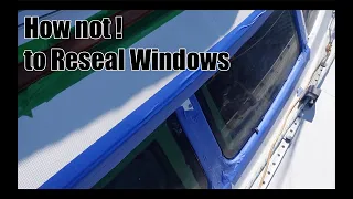 Sailboat DIY : How Not To Reseal Your Windows