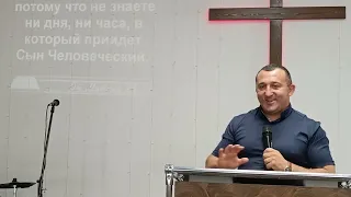 Проповедь "Всему своё время" пастор Армен Еганян