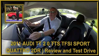 2011 AUDI TT 2 0 TT TFSI SPORT QUATTRO 2DR | Review and Test Drive