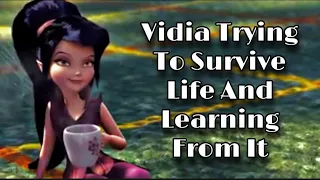 Vidia Trying To Survive Life And Learning From It