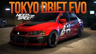 Need for Speed 2015 TOKYO DRIFT EVO (Fast and Furious NFS Showcase)