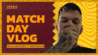 STALEMATE TAKES WREXHAM OFF THE TOP SPOT | WEALDSTONE 0 VS 0 WREXHAM | MATCHDAY VLOG