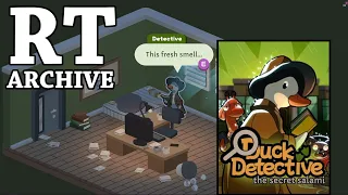 RTGame Streams: Duck Detective: The Secret Salami