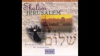 PAUL WILBUR~ SHALOM JERUSALEM ALBUM PART I - 1995