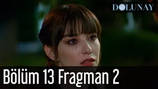 Dolunay 13. Bölüm 2. Fragman