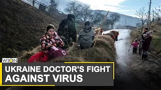 COVID-19 challenge for Ukraine's village doctor | Dr. Victoria Mahnych | Latest English World News