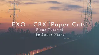 EXO-CBX(엑소 첸백시) - 'Paper Cuts' Piano Tutorial 피아노 튜토리얼 [楽譜/Sheet Music]