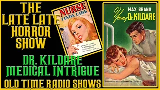 Dr. Kildare Medical Doctor | intrigue | Lionel Barrymore | Compilation Old Time Radio Shows