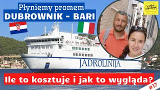 Płyniemy promem Dubrownik - Bari | Sprawdź, ile to kosztuje i czego się spodziewać? | Chorwacja 2021