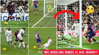 🤔Was Barcelona robbed vs Real Madrid? Barca fans fuming Madrid for corrupted Laliga missing goalline