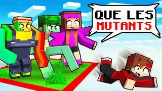 BLOQUÉ sur un CHUNCK reservé aux MUTANTS sur Minecraft !