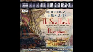 Erich Wolfgang Korngold : The Sea Hawk, music for the film (1940)