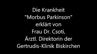 Was ist eigentlich "Morbus Parkinson"? Teil 1 der Erklärvideos der Gertrudis-Klinik Biskirchen