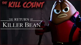 The Return of Killer Bean (2020) KILL COUNT