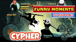 Cypher Funny Moments | Trolling Cypher | CSK OFFICIAL | Shadow Fight 2