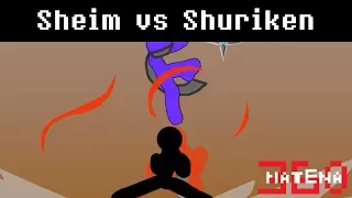 Sheim vs Shuriken