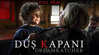 Düş Kapanı (Dreamcatcher) - Full Film Türkçe Dublajlı